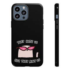 They hate us cause they aint us IPhone