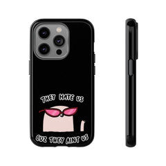They hate us cause they aint us IPhone