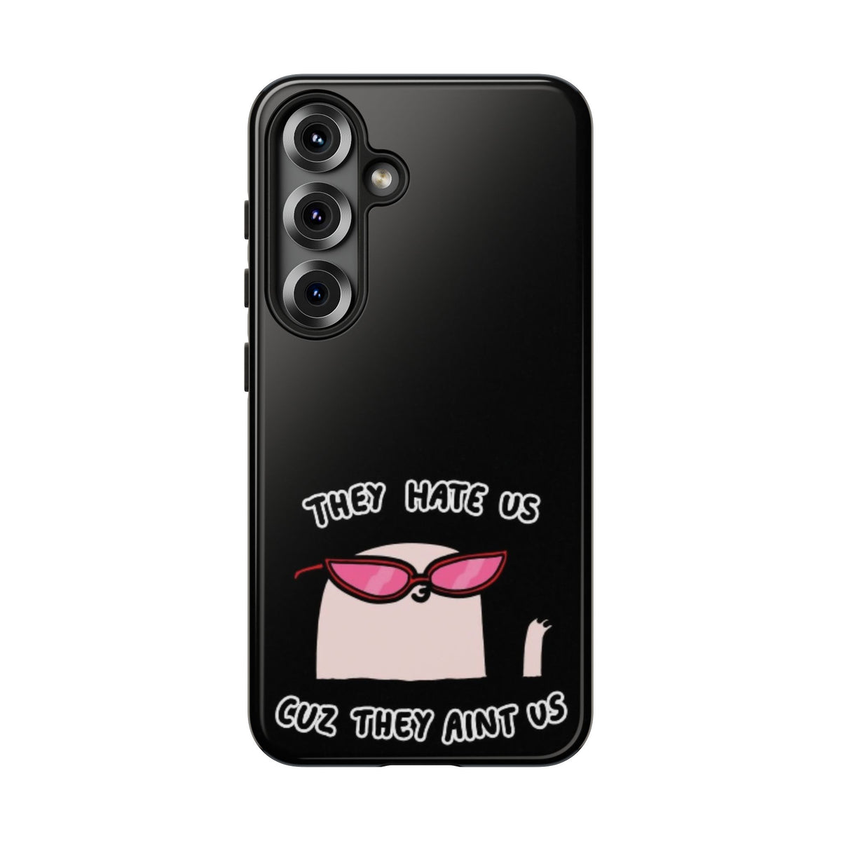 They hate us cause they aint us Samsung.